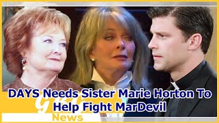 DAYS Needs Sister Marie Horton To Help Fight MarDevil