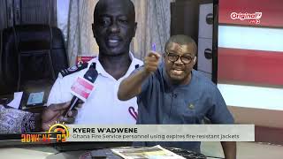 Kyere W'adwene: Ghana Fire Service personnel using expired fire resistant jackets | OMS