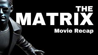 The Matrix: 5 Min. Summary (Original 1999 Movie) #thematrix #matrix #moviesummary