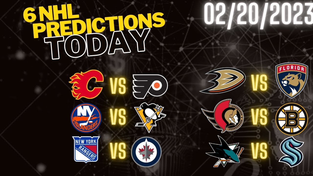 6 Nhl Predictions Today 02/20/23 Nhl Picks Today Nhl Betting Picks ...