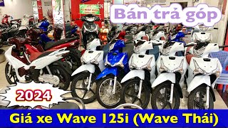 Giá xe wave 125i (wave thái) 2024 mới nhất | Có bán trả góp | Minh Nam Lê #wave125i #wavethailand