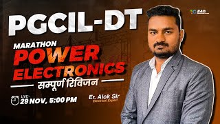 PGCIL-DT, Power Electronics Complete Revision, Electrical by Alok sir, PGCIL Recruitment 2023