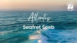 Seafret Seeb - Atlantis (Lyric Video)