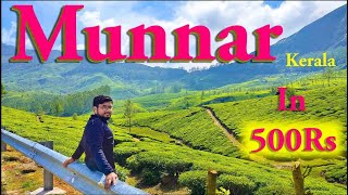 Munnar In Rs 500 || Munnar Tourist Bus || Munnar 500Rs Challange || Munnar,Kerala Budget ?