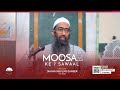 Moosa علیہ السلام ke 7 Sawaal | موسیٰ علیہ السلام کے 7 سوال | Shaykh Abu Zaid Zameer حفظه الله