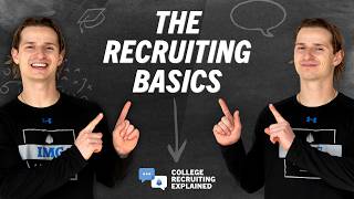 The Recruiting Basics College Recruiting Explained