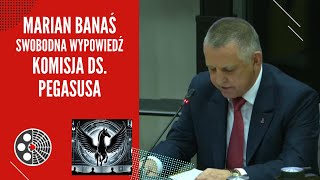 M. Banaś - swobodna wypowiedź - Komisja ds. Pegasusa