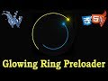 CSS glowing loader ring | Circular Preloader Animation Effects