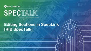 Editing Sections in SpecLink [RIB SpecTalk]