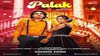 PALAK | Bintu Pabra | Kp Kundu | Anjali Raghav | New Haryanvi Song 2023