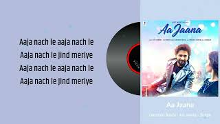 Aa Jaana - Darshan Raval and Prakriti Kakkar | Dj Chetas | Jjust Music | (Lyrics) 🎼