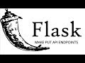 Restful API using Flask - PUT Requests (Part 3 of 4 )