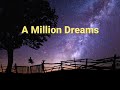 A Million Dreams Lyrics - Alexandra Porat