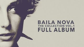 Baila Nova - The NOVA Collection Vol. 1 -  album #1 (Bossa Nova & Samba)
