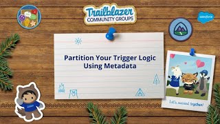Partition Your Trigger Logic Using Metadata with Mitch Spano
