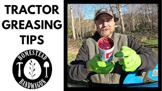 Greasing a Tractor and Implements - What Grease to use and When to Use it