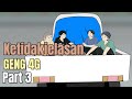 KETIDAKJELASAN GENG 4G PART 3 - Animasi Sekolah