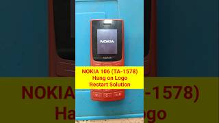 Nokia 106 (TA-1578) Hang on logo Restart Problem Solution💯 #mobiletechnoguru #nokia #mobilerepairing