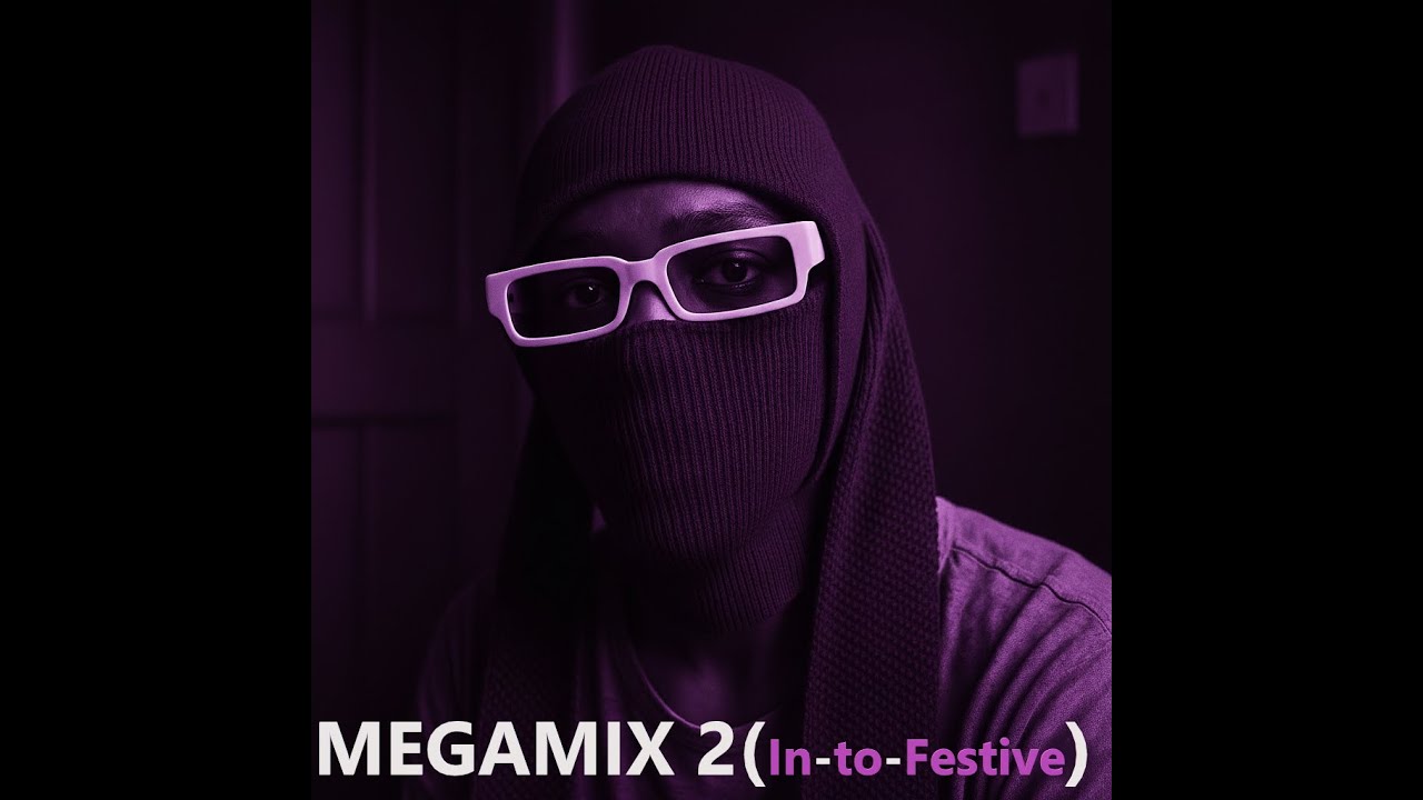Megamix2intofestive Youtube Music