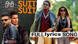 O Tenu suit suit Karda full lyrics song in Hindi by Guru Randhawa and Arjun in pintu ji