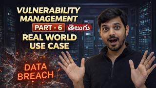 Real World Example | Vulnerability Management Course in Telugu | Cybersecurity Telugu | Raju K