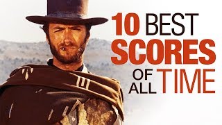 Top 10 Film Scores of All Time