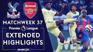 Crystal Palace v. Arsenal | PREMIER LEAGUE HIGHLIGHTS | 5/19/2021 | NBC Sports