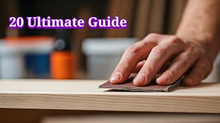 20 The Ultimate Guide to Wood Finishing