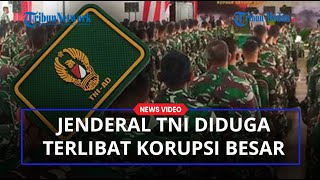 Perwira Tinggi TNI Terlibat Korupsi Besar hingga Kerugian Negara Capai Rp 127,73 Miliar