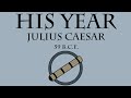 His Year: Julius Caesar (59 B.C.E.)