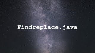Java program Findreplace.java explained