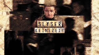 SLYSER - KEINE ZEIT (PROD. BY JACK CENTER) [OFFICIAL VIDEO]