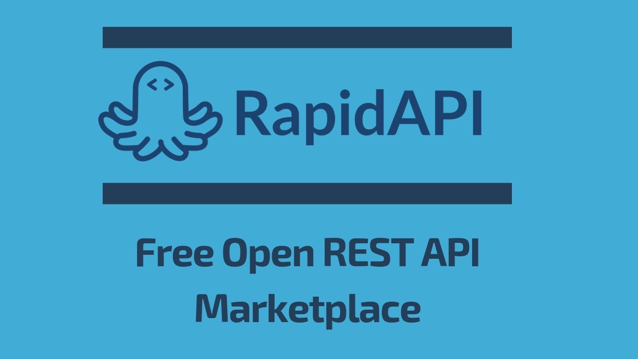 Rapid API | Free Public & Open REST APIs | API Marketplace | Tech ...