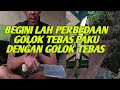 BEGININIH PERBEDAN GOLOK TEBAS PAKU SAMA GOLOK TEBAS BIASA