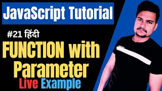 Function with Parameter in JavaScript | JavaScript Function with Parameter | JS Tutorial | Part - 21