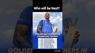 Golden Bat Winners in Champions Trophy #championstrophy2025 #cricket #cricket #cricketlover #shorts