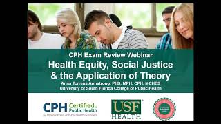 Health Equity, Social Justice and the Application of Theory