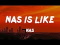 Nas - Nas Is Like (Lyrics)