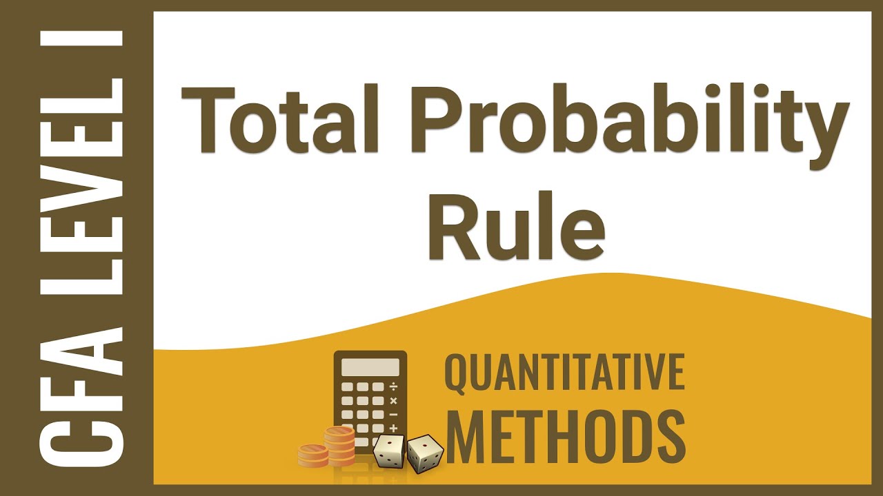 CFA Level I Quant - Total Probability Rule - YouTube