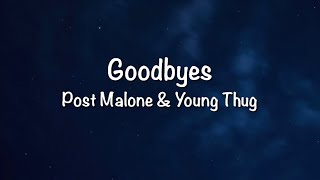 Goodbyes (Clean Lyrics) - Post Malone ft Young Thug