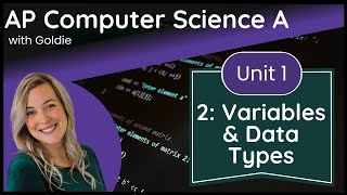 AP CSA Using Objects and Methods – Variables and Data Types