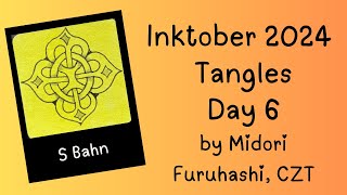 Inktober Tangles 2024 Day 6: S Bahn by Midori Furuhashi, CZT