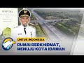 Untuk Indonesia - Dumai Berkhidmat, Menuju Kota Idaman