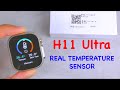 H11 Ultra Smartwatch With REAL TEMPERATURE SENSOR, Real Back Screws & Much More NEW Feature's!!