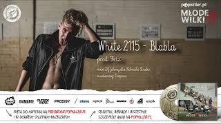 12. White 2115 - Blabla (prod. Friz) [Popkiller Młode Wilki 6]