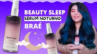 🌙Resenha SÉRUM NOTURNO BEAUTY SLEEP BRAÉ [Nutrição para cabelos secos]