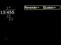 divide 455 by 13 remainder . division with 2 digit divisors . how to do