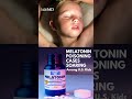 Melatonin Poisoning Cases Soaring Among U.S. Kids #shorts