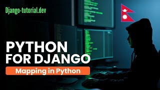 Python Dictionaries Explained in Nepali | Mapping | Python for Django