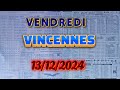 programme quinté+ pronostics [ VINCENNES ] (VENDREDI) 13/12/2024